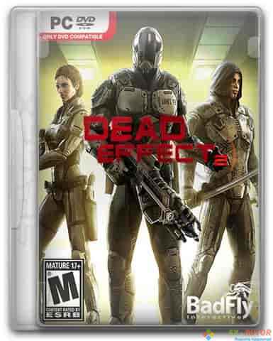 Dead Effect 2 [v 170106.1208] (2016) PC | RePack от Other's