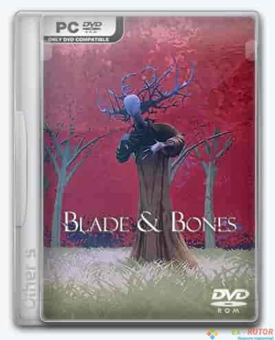 Blade and Bones [v1.3] (2016) PC | Лицензия